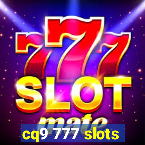 cq9 777 slots